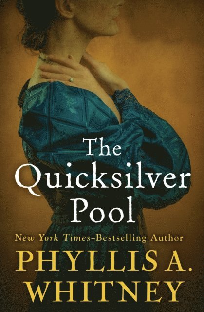 Phyllis A. Whitney - Quicksilver Pool, E-bok