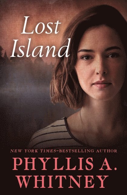 Phyllis A. Whitney - Lost Island, E-bok