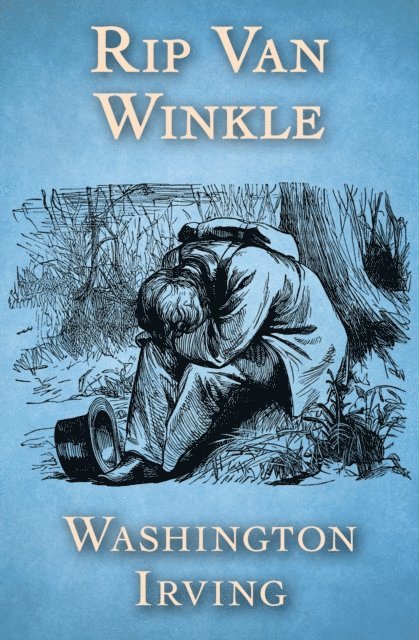 Washington Irving - Rip Van Winkle, E-bok