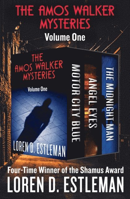 Loren Estleman - Amos Walker Mysteries Volume One, E-bok