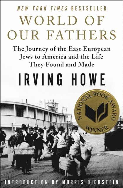 Irving Howe - World of Our Fathers, E-bok