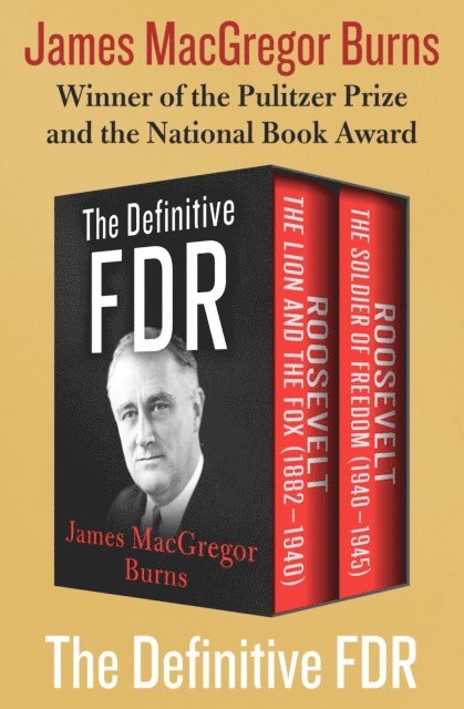 James MacGregor Burns - Definitive FDR, E-bok