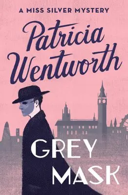 Patricia Wentworth - Grey Mask: A Miss Silver Mystery, Häftad. Tillgänglighet: Lägg i varukorg