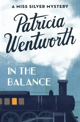 Patricia Wentworth - In the Balance, Häftad. Tillgänglighet: Lägg i varukorg