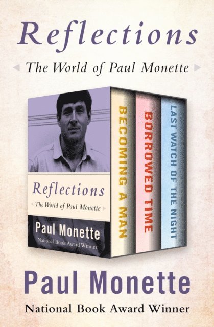 Paul Monette - Reflections, E-bok