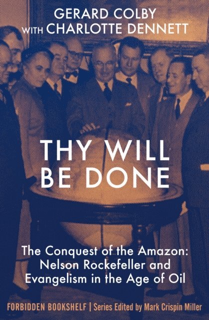 Charlotte Dennett, Gerard Colby - Thy Will Be Done, E-bok