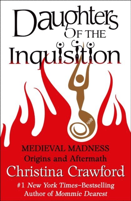 Christina Crawford - Daughters of the Inquisition, E-bok