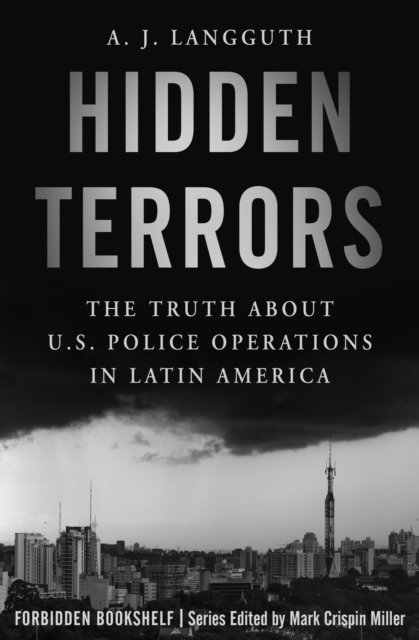 A. J. Langguth - Hidden Terrors, E-bok