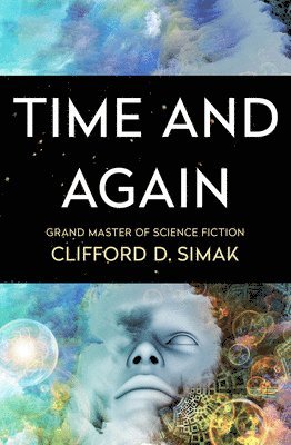 Clifford D. Simak - Time and Again, Häftad