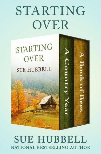 Sue Hubbell - Starting Over, E-bok