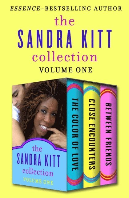 Sandra Kitt - Sandra Kitt Collection Volume One, E-bok
