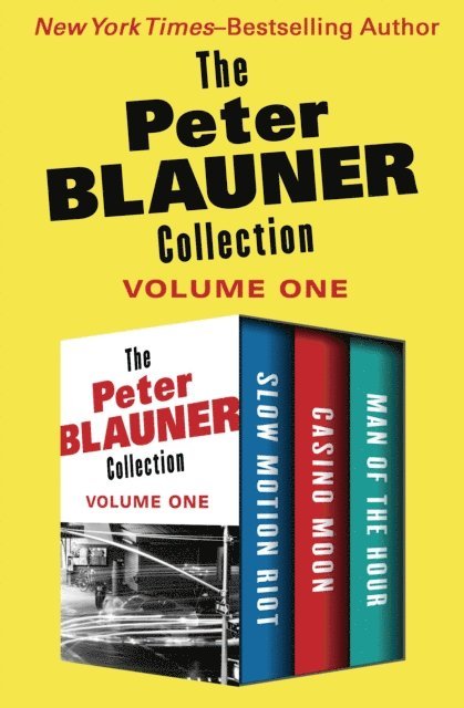 Peter Blauner - Peter Blauner Collection Volume One, E-bok