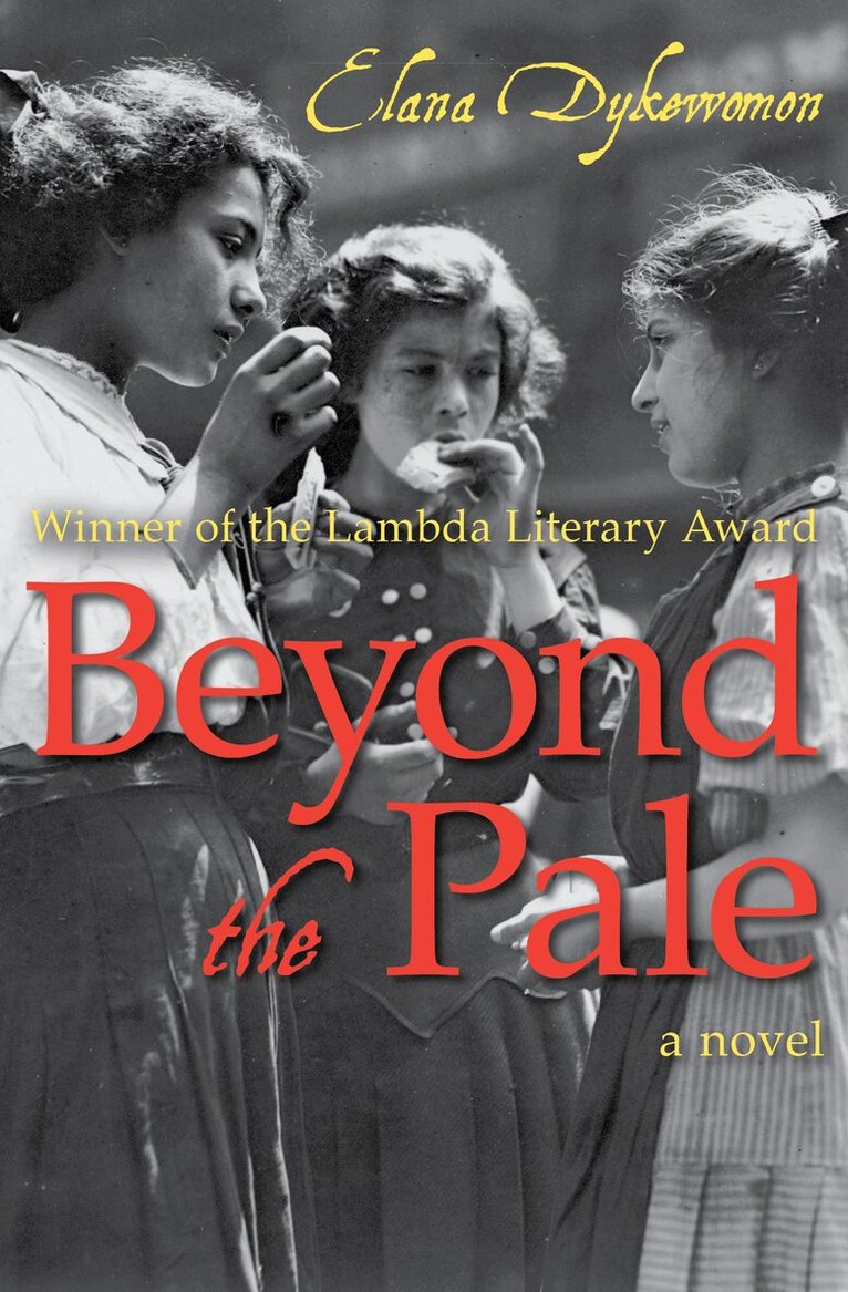 Elana Dykewomon - Beyond the Pale, Häftad