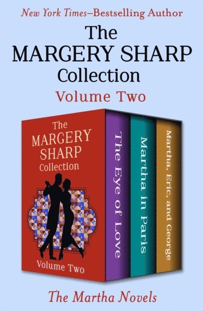 Margery Sharp - Margery Sharp Collection Volume Two, E-bok