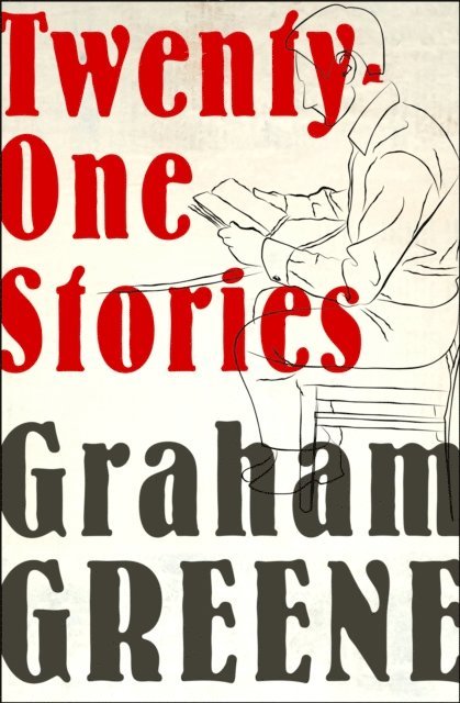 Graham Greene - Twenty-One Stories, E-bok