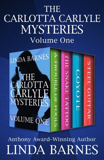 Linda Barnes - Carlotta Carlyle Mysteries Volume One, E-bok