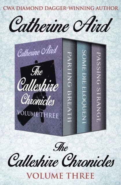 Catherine Aird - Calleshire Chronicles Volume Three, E-bok