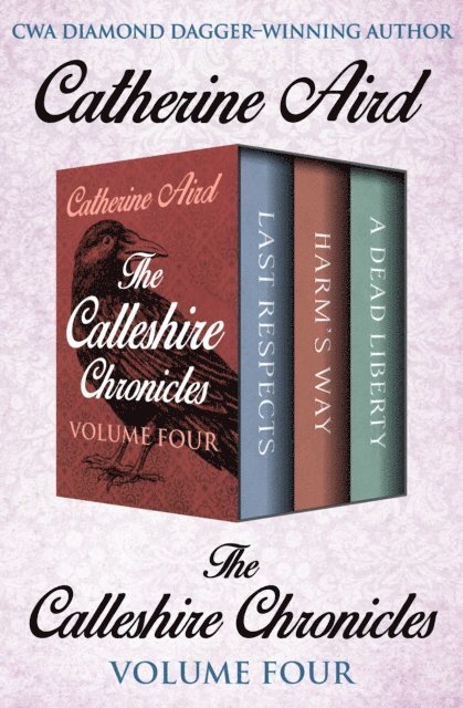Catherine Aird - Calleshire Chronicles Volume Four, E-bok