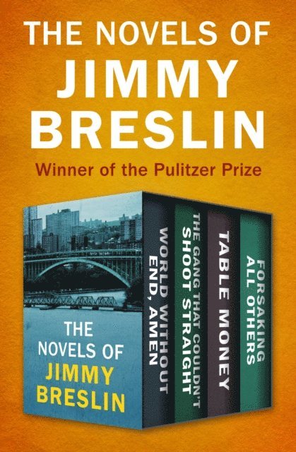 Jimmy Breslin - Novels of Jimmy Breslin, E-bok
