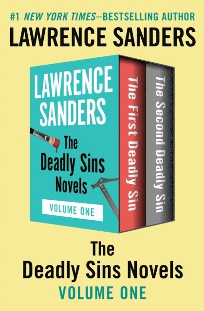 Lawrence Sanders - Deadly Sins Novels Volume One, E-bok