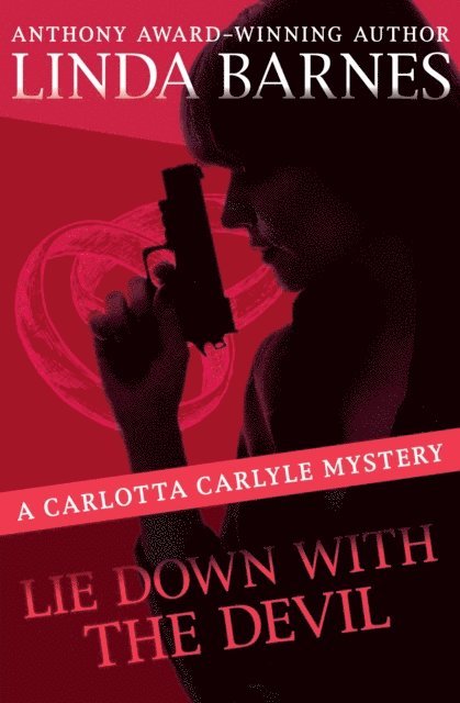 Linda Barnes - Lie Down with the Devil, E-bok