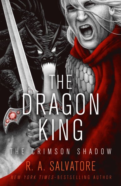 R. A. Salvatore - Dragon King, E-bok