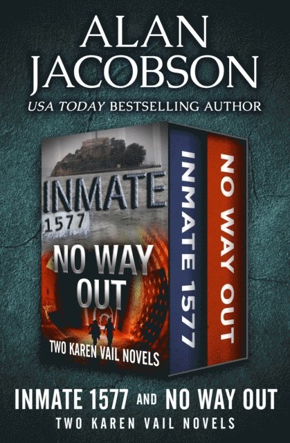 Alan Jacobson - Inmate 1577 and No Way Out, E-bok