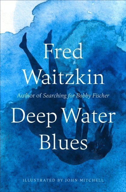 Fred Waitzkin - Deep Water Blues, E-bok. Tillgänglighet: Lägg i varukorg