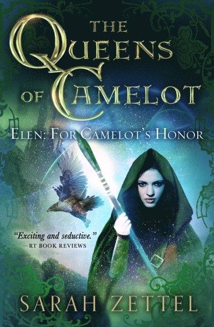 Sarah Zettel - Elen: For Camelot's Honor, E-bok