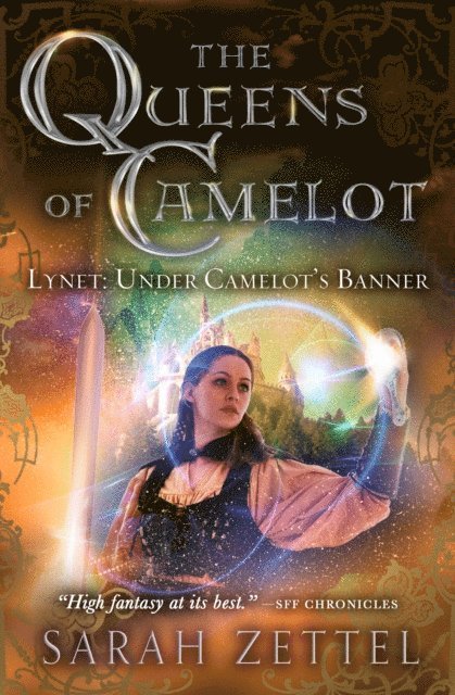 Sarah Zettel - Lynet: Under Camelot's Banner, E-bok
