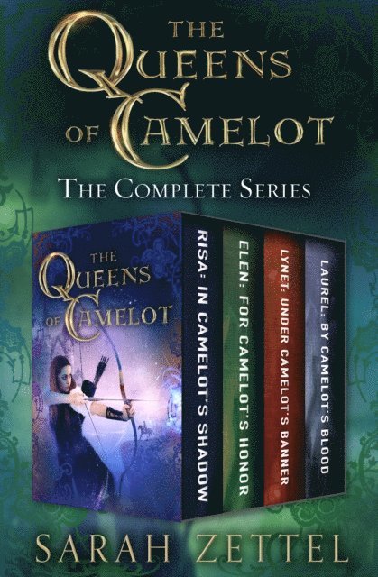 Sarah Zettel - Queens of Camelot, E-bok