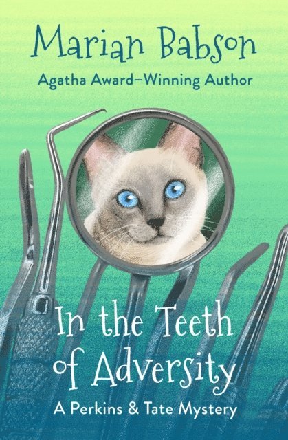 Marian Babson - In the Teeth of Adversity, E-bok