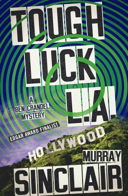 Murray Sinclair - Tough Luck L.A., Häftad. Tillgänglighet: Tillfälligt slut