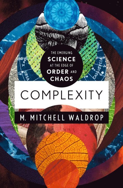 M. Mitchell Waldrop - Complexity, E-bok
