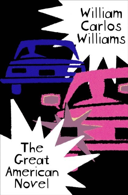 William Carlos Williams - Great American Novel, E-bok