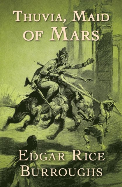 Edgar Rice Burroughs - Thuvia, Maid of Mars, E-bok
