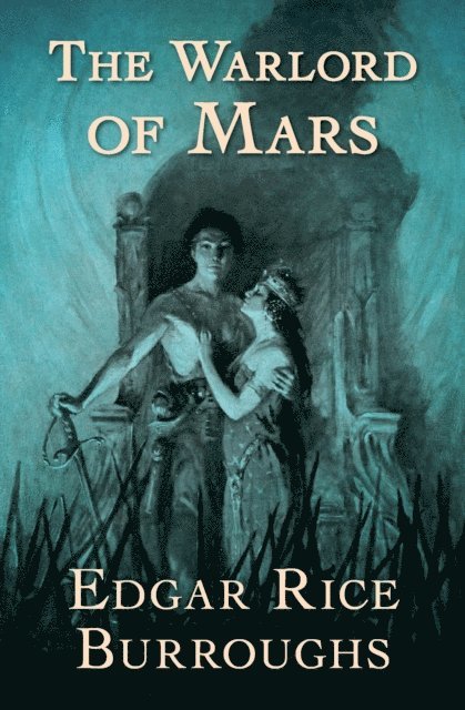 Edgar Rice Burroughs - Warlord of Mars, E-bok