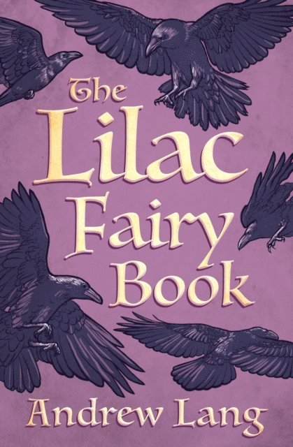 Andrew Lang - Lilac Fairy Book, E-bok