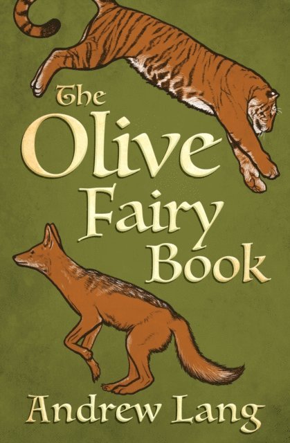 Andrew Lang - Olive Fairy Book, E-bok