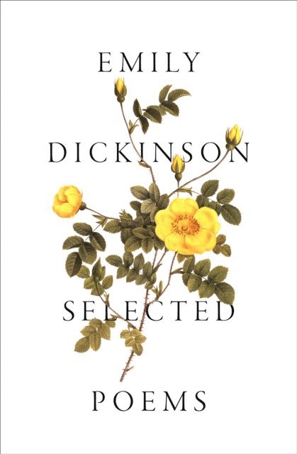 Emily Dickinson - Selected Poems, E-bok