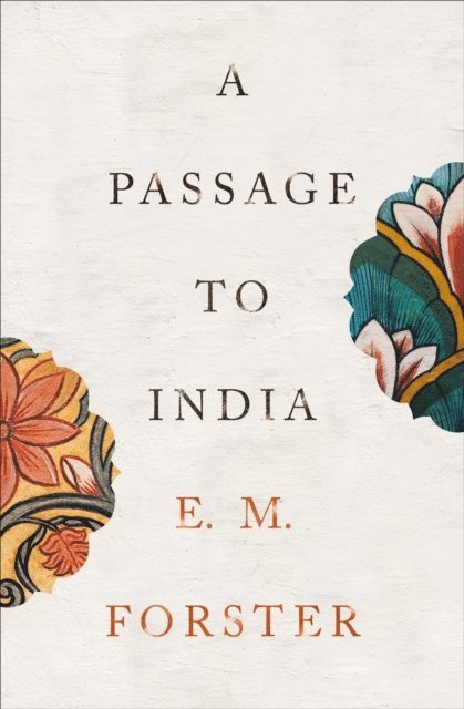 E. M. Forster - Passage to India, E-bok