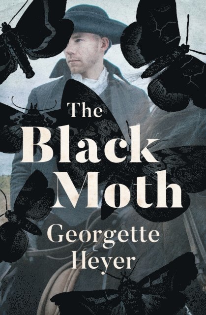 Georgette Heyer - Black Moth, E-bok