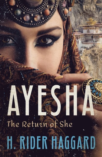 H. Rider Haggard - Ayesha, E-bok