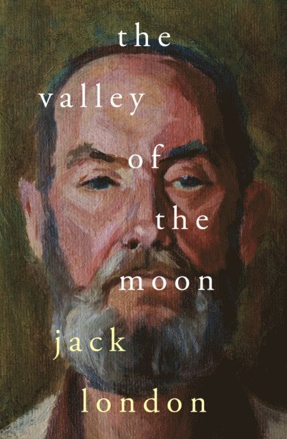 Jack London - Valley of the Moon, E-bok