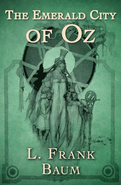 L. Frank Baum - Emerald City of Oz, E-bok