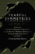 Fearful Symmetries