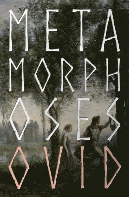 Ovid - Metamorphoses, E-bok