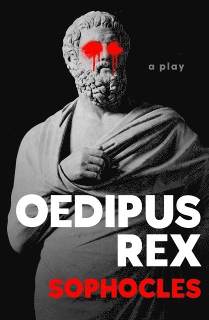 Sophocles - Oedipus Rex, E-bok