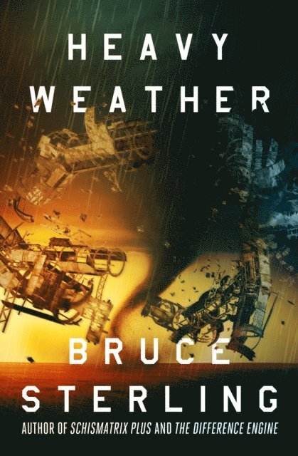 Bruce Sterling - Heavy Weather, E-bok