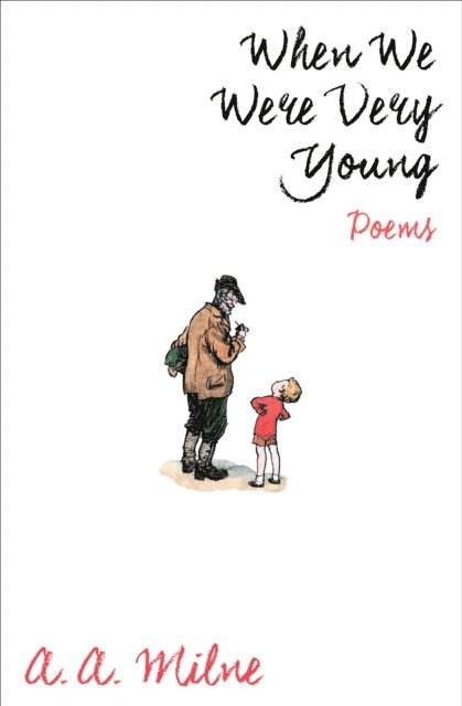 A. A. Milne - When We Were Very Young, E-bok